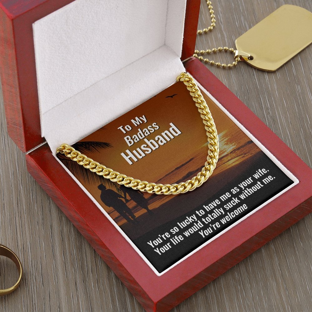 To My Badass Husband | You're So Lucky ❤️🥰 | Jewelry | C30184T, C30184TG, lx-C30184, PB23-WOOD, PROD-1822840, PT-1772, USER-43062 | TageUnlimited