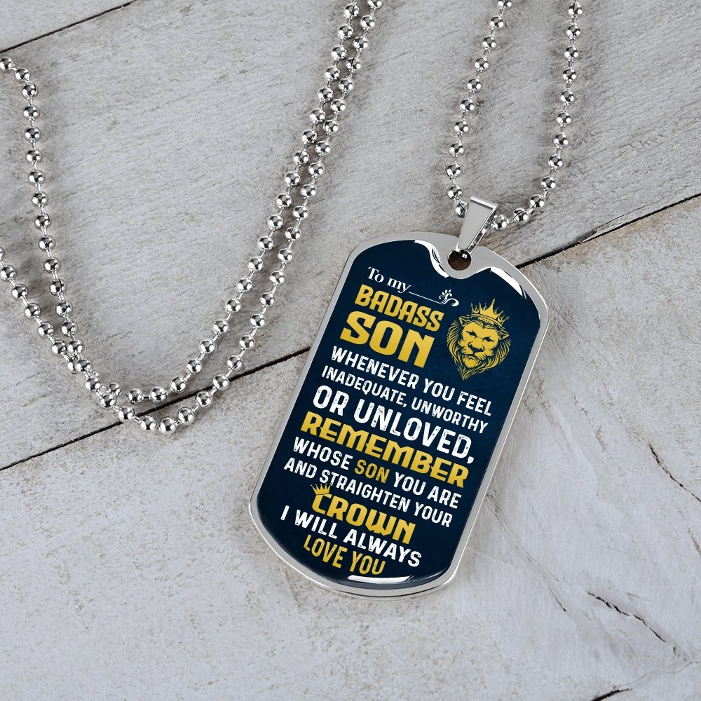 To My Badass Son | Whenever You Feel | Jewelry | A1014T, A1014TG, G007T, G007TG, lx-G007, PROD-1957275, PT-133, TNM-1, USER-43062 | TageUnlimited