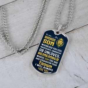 To My Badass Son | Whenever You Feel | Jewelry | A1014T, A1014TG, G007T, G007TG, lx-G007, PROD-1957275, PT-133, TNM-1, USER-43062 | TageUnlimited