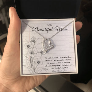 To My Beautiful Mom | No Matter Where I Go | Jewelry | C30025TG, C30025TR, lx-C30025, PB23-WOOD, PROD-2096515, PT-781, TNM-1, USER-43062 | TageUnlimited
