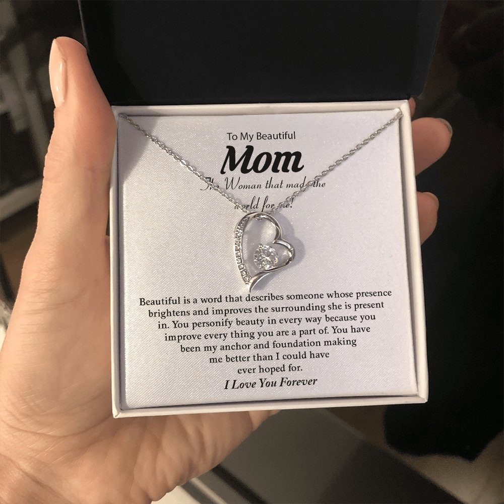 To My Beautiful Mom | The Woman That Made The World For Me | Jewelry | C30025TG, C30025TR, lx-C30025, PB23-WOOD, PROD-2074773, PT-781, TNM-1, USER-43062 | TageUnlimited