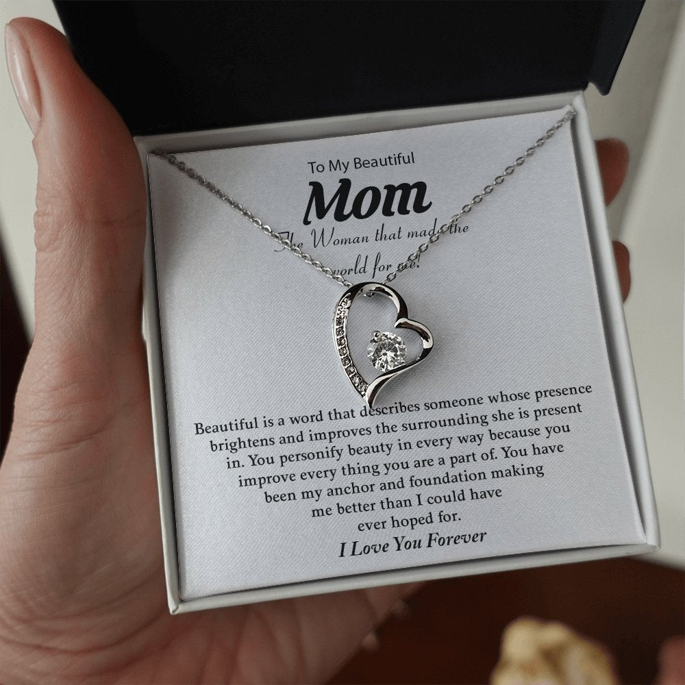 To My Beautiful Mom | The Woman That Made The World For Me | Jewelry | C30025TG, C30025TR, lx-C30025, PB23-WOOD, PROD-2074773, PT-781, TNM-1, USER-43062 | TageUnlimited