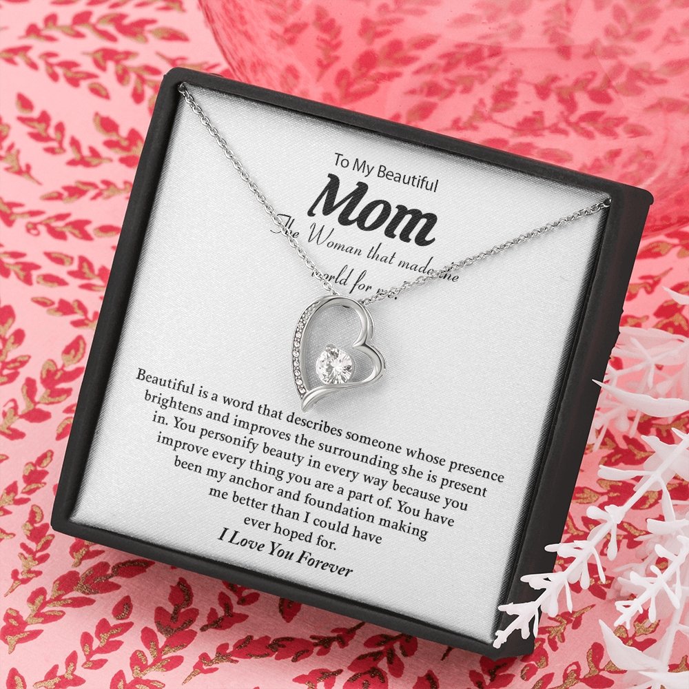 To My Beautiful Mom | The Woman That Made The World For Me | Jewelry | C30025TG, C30025TR, lx-C30025, PB23-WOOD, PROD-2074773, PT-781, TNM-1, USER-43062 | TageUnlimited