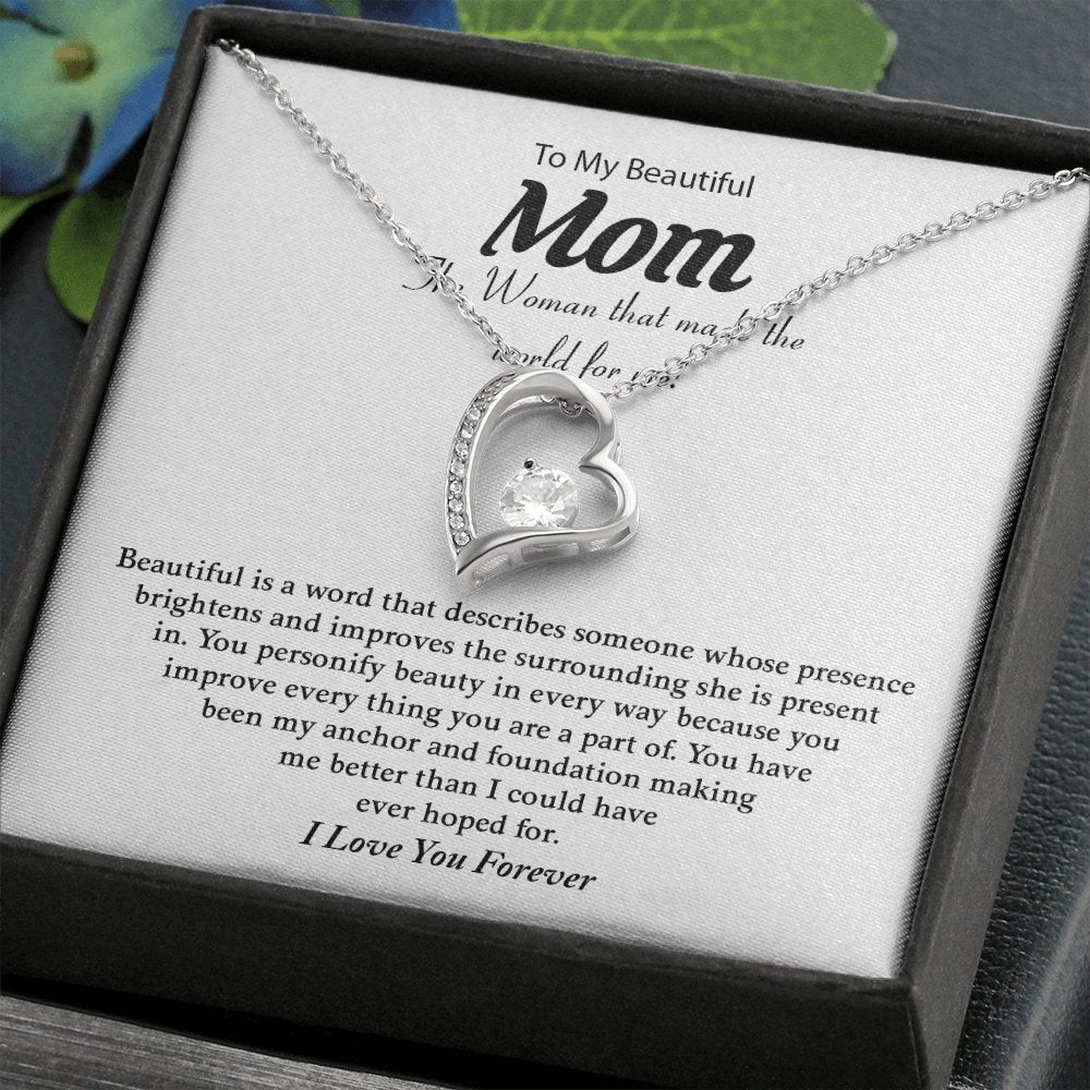 To My Beautiful Mom | The Woman That Made The World For Me | Jewelry | C30025TG, C30025TR, lx-C30025, PB23-WOOD, PROD-2074773, PT-781, TNM-1, USER-43062 | TageUnlimited