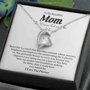 To My Beautiful Mom | The Woman That Made The World For Me | Jewelry | C30025TG, C30025TR, lx-C30025, PB23-WOOD, PROD-2074773, PT-781, TNM-1, USER-43062 | TageUnlimited