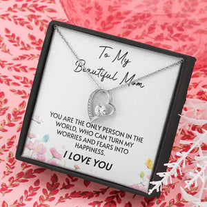 To My Beautiful Mom | You Are The Only Person | Jewelry | C30025TG, C30025TR, lx-C30025, PB23-WOOD, PROD-2096717, PT-781, TNM-1, USER-43062 | TageUnlimited