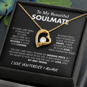 To My Beautiful Soulmate| If I Had One Wish | Jewelry | C30025TG, C30025TR, lx-C30025, PB23-WOOD, PROD-2164683, PT-781, TNM-1, USER-43062 | TageUnlimited
