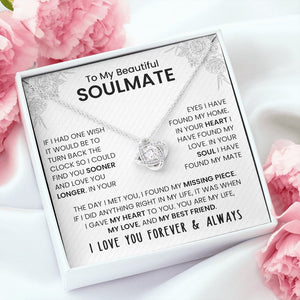 To My Beautiful Soulmate | If I Had One Wish (The Love Knot Necklace) | Jewelry | C30011TG, C30011TR, lx-C30011, PB23-WOOD, PROD-2242085, PT-922, TNM-1, USER-43062 | TageUnlimited
