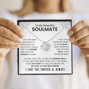 To My Beautiful Soulmate | If I Had One Wish (The Love Knot Necklace) | Jewelry | C30011TG, C30011TR, lx-C30011, PB23-WOOD, PROD-2242085, PT-922, TNM-1, USER-43062 | TageUnlimited