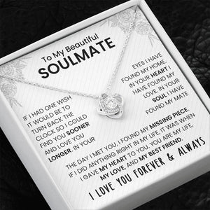 To My Beautiful Soulmate | If I Had One Wish (The Love Knot Necklace) | Jewelry | C30011TG, C30011TR, lx-C30011, PB23-WOOD, PROD-2242085, PT-922, TNM-1, USER-43062 | TageUnlimited
