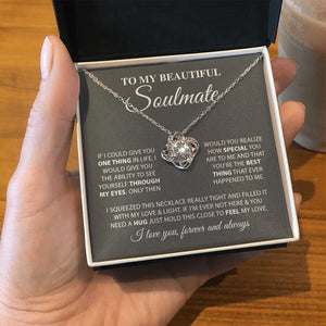 To My Beautiful Soulmate | Love You Forever 💖💝 | Jewelry | C30011TG, C30011TR, lx-C30011, PB23-WOOD, PROD-1665133, PT-922, TNM-1, USER-43062 | TageUnlimited