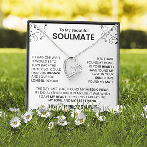 To My Beautiful Soulmate | The Day I Met You | Jewelry | C30025TG, C30025TR, lx-C30025, PB23-WOOD, PROD-2242057, PT-781, TNM-1, USER-43062 | TageUnlimited