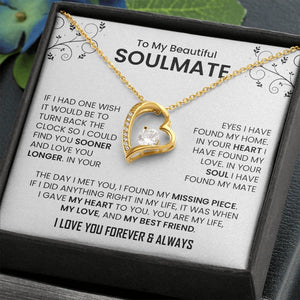 To My Beautiful Soulmate | The Day I Met You | Jewelry | C30025TG, C30025TR, lx-C30025, PB23-WOOD, PROD-2242057, PT-781, TNM-1, USER-43062 | TageUnlimited