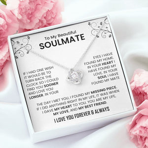 To My Beautiful Soulmate | The Day I Met You (Love Knot Necklace) | Jewelry | C30011TG, C30011TR, lx-C30011, PB23-WOOD, PROD-2242092, PT-922, TNM-1, USER-43062 | TageUnlimited