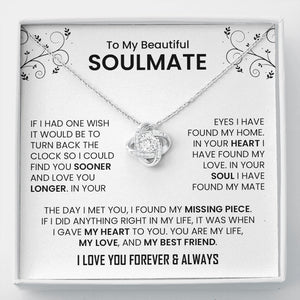 To My Beautiful Soulmate | The Day I Met You (Love Knot Necklace) | Jewelry | C30011TG, C30011TR, lx-C30011, PB23-WOOD, PROD-2242092, PT-922, TNM-1, USER-43062 | TageUnlimited