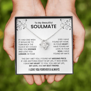 To My Beautiful Soulmate | The Day I Met You (Love Knot Necklace) | Jewelry | C30011TG, C30011TR, lx-C30011, PB23-WOOD, PROD-2242092, PT-922, TNM-1, USER-43062 | TageUnlimited