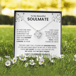 To My Beautiful Soulmate | The Day I Met You (Love Knot Necklace) | Jewelry | C30011TG, C30011TR, lx-C30011, PB23-WOOD, PROD-2242092, PT-922, TNM-1, USER-43062 | TageUnlimited