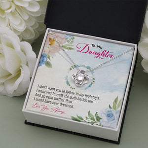 To My Daughter | Go Even Further Than I Could 💕🌺 | Jewelry | C30011TG, C30011TR, lx-C30011, PB23-WOOD, PROD-1883891, PT-922, TNM-1, USER-43062 | TageUnlimited