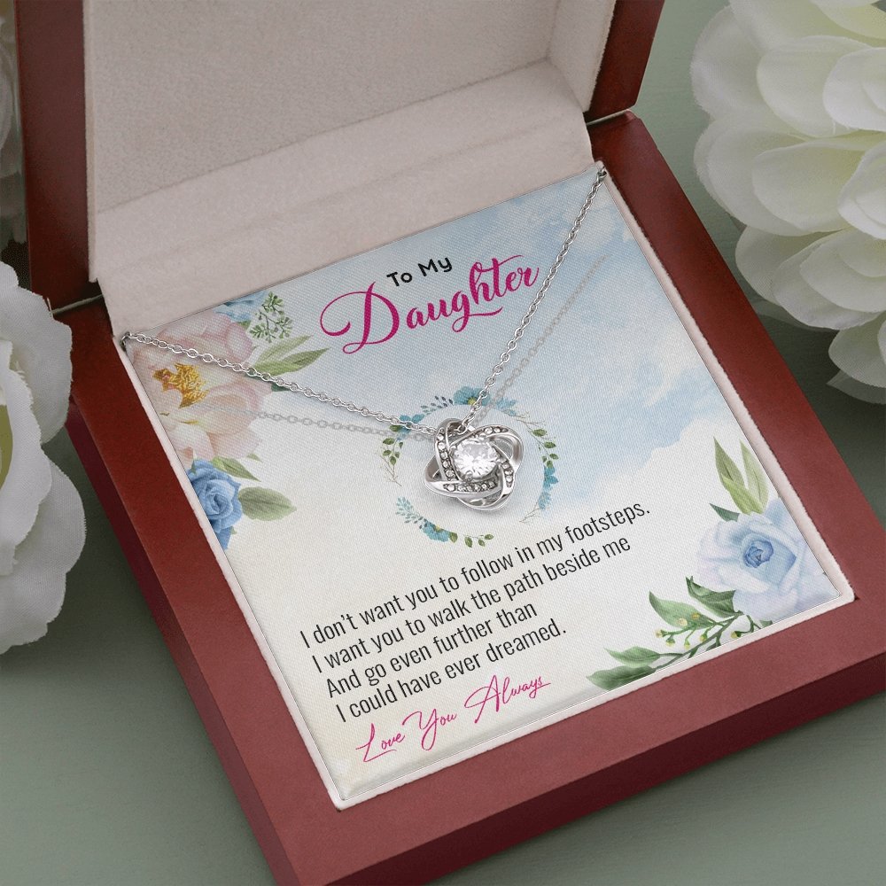 To My Daughter | Go Even Further Than I Could 💕🌺 | Jewelry | C30011TG, C30011TR, lx-C30011, PB23-WOOD, PROD-1883891, PT-922, TNM-1, USER-43062 | TageUnlimited