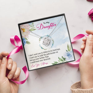 To My Daughter | Go Even Further Than I Could 💕🌺 | Jewelry | C30011TG, C30011TR, lx-C30011, PB23-WOOD, PROD-1883891, PT-922, TNM-1, USER-43062 | TageUnlimited