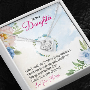 To My Daughter | Go Even Further Than I Could 💕🌺 | Jewelry | C30011TG, C30011TR, lx-C30011, PB23-WOOD, PROD-1883891, PT-922, TNM-1, USER-43062 | TageUnlimited