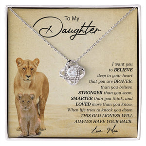 To My Daughter | I Want You To Believe (Love Knot Necklace) | Jewelry | C30011TG, C30011TR, lx-C30011, PB23-WOOD, PROD-2249175, PT-922, TNM-1, USER-43062 | TageUnlimited