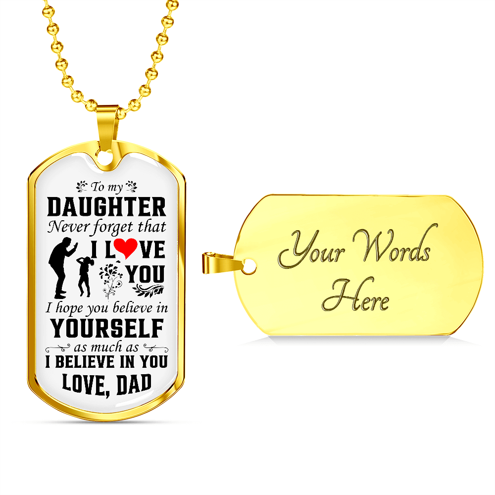 To My Daughter | Never Forget That I Love You ❤️ | Jewelry | A1014T, A1014TG, G007T, G007TG, lx-G007, PROD-1942846, PT-133, TNM-1, USER-43062 | TageUnlimited