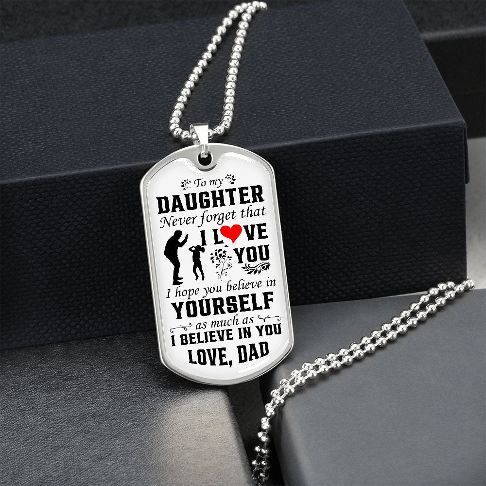 To My Daughter | Never Forget That I Love You ❤️ | Jewelry | A1014T, A1014TG, G007T, G007TG, lx-G007, PROD-1942846, PT-133, TNM-1, USER-43062 | TageUnlimited