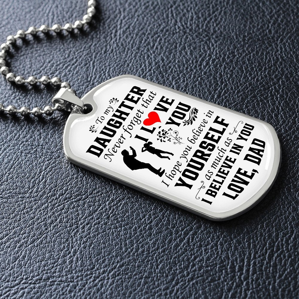 To My Daughter | Never Forget That I Love You ❤️ | Jewelry | A1014T, A1014TG, G007T, G007TG, lx-G007, PROD-1942846, PT-133, TNM-1, USER-43062 | TageUnlimited