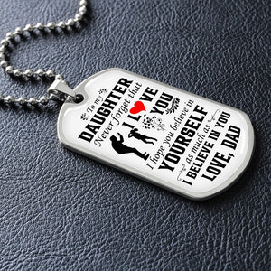 To My Daughter | Never Forget That I Love You ❤️ | Jewelry | A1014T, A1014TG, G007T, G007TG, lx-G007, PROD-1942846, PT-133, TNM-1, USER-43062 | TageUnlimited