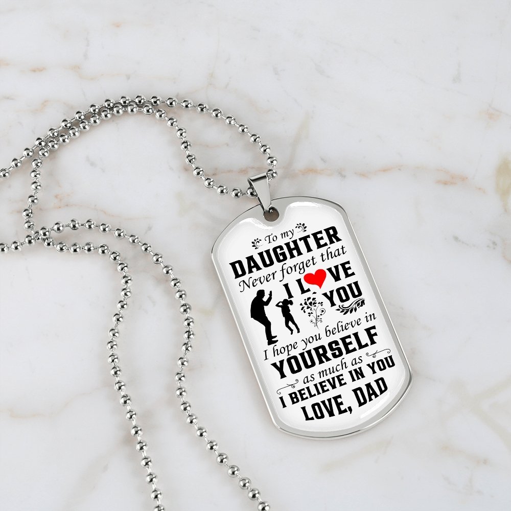 To My Daughter | Never Forget That I Love You ❤️ | Jewelry | A1014T, A1014TG, G007T, G007TG, lx-G007, PROD-1942846, PT-133, TNM-1, USER-43062 | TageUnlimited