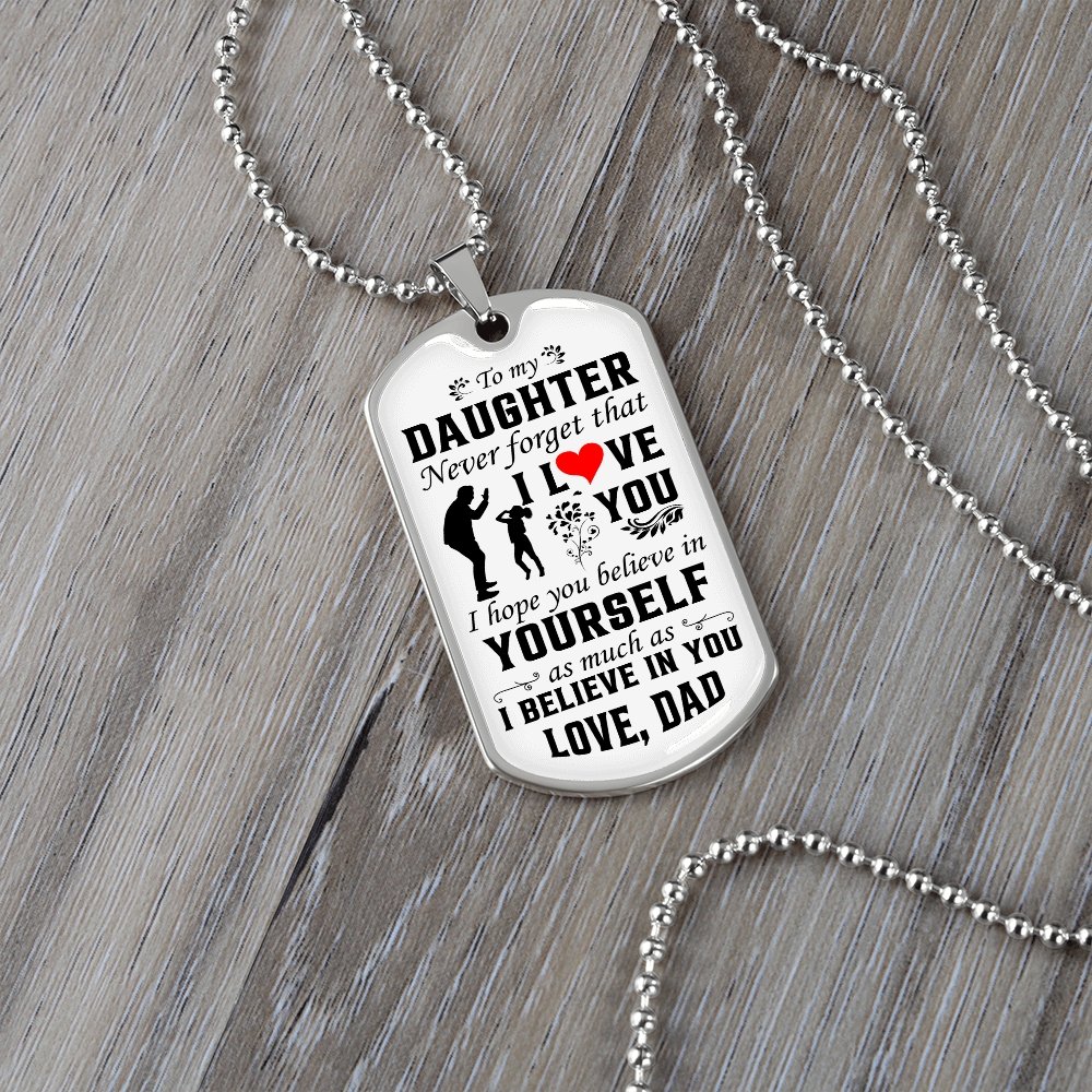 To My Daughter | Never Forget That I Love You ❤️ | Jewelry | A1014T, A1014TG, G007T, G007TG, lx-G007, PROD-1942846, PT-133, TNM-1, USER-43062 | TageUnlimited
