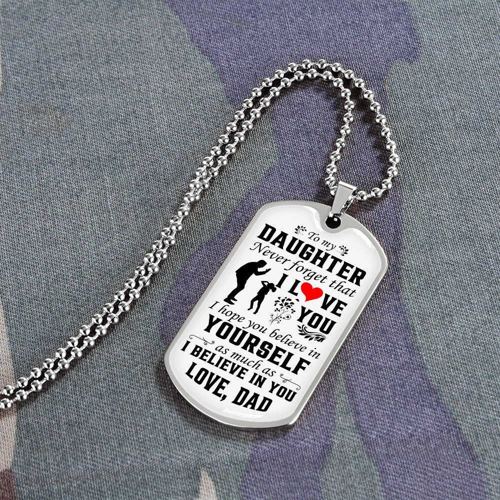 To My Daughter | Never Forget That I Love You ❤️ | Jewelry | A1014T, A1014TG, G007T, G007TG, lx-G007, PROD-1942846, PT-133, TNM-1, USER-43062 | TageUnlimited