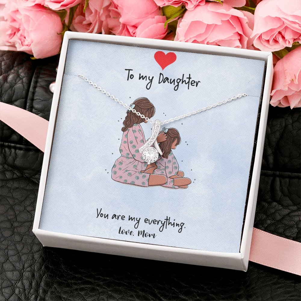To My Daughter | You Are My Everything ❤️🎀 | Jewelry | C30084TG, C30084TR, lx-C30084, PB23-WOOD, PROD-1860025, PT-930, TNM-1, USER-43062 | TageUnlimited