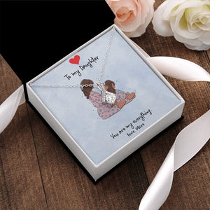 To My Daughter | You Are My Everything ❤️🎀 | Jewelry | C30084TG, C30084TR, lx-C30084, PB23-WOOD, PROD-1860025, PT-930, TNM-1, USER-43062 | TageUnlimited