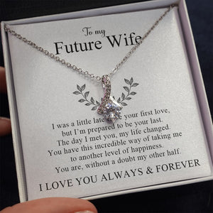 To My Future Wife | Always & Forever 💓💎 | Jewelry | C30084TG, C30084TR, lx-C30084, PB23-WOOD, PROD-1582962, PT-930, TNM-1, USER-43062, WARRANTY-UPSELL | TageUnlimited