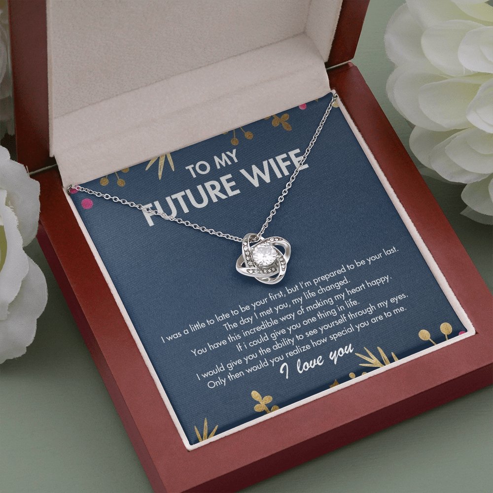 To My Future Wife | Prepared To Be Your Last | Jewelry | C30011TG, C30011TR, lx-C30011, PB23-WOOD, PROD-1600270, PT-922, TNM-1, USER-43062 | TageUnlimited