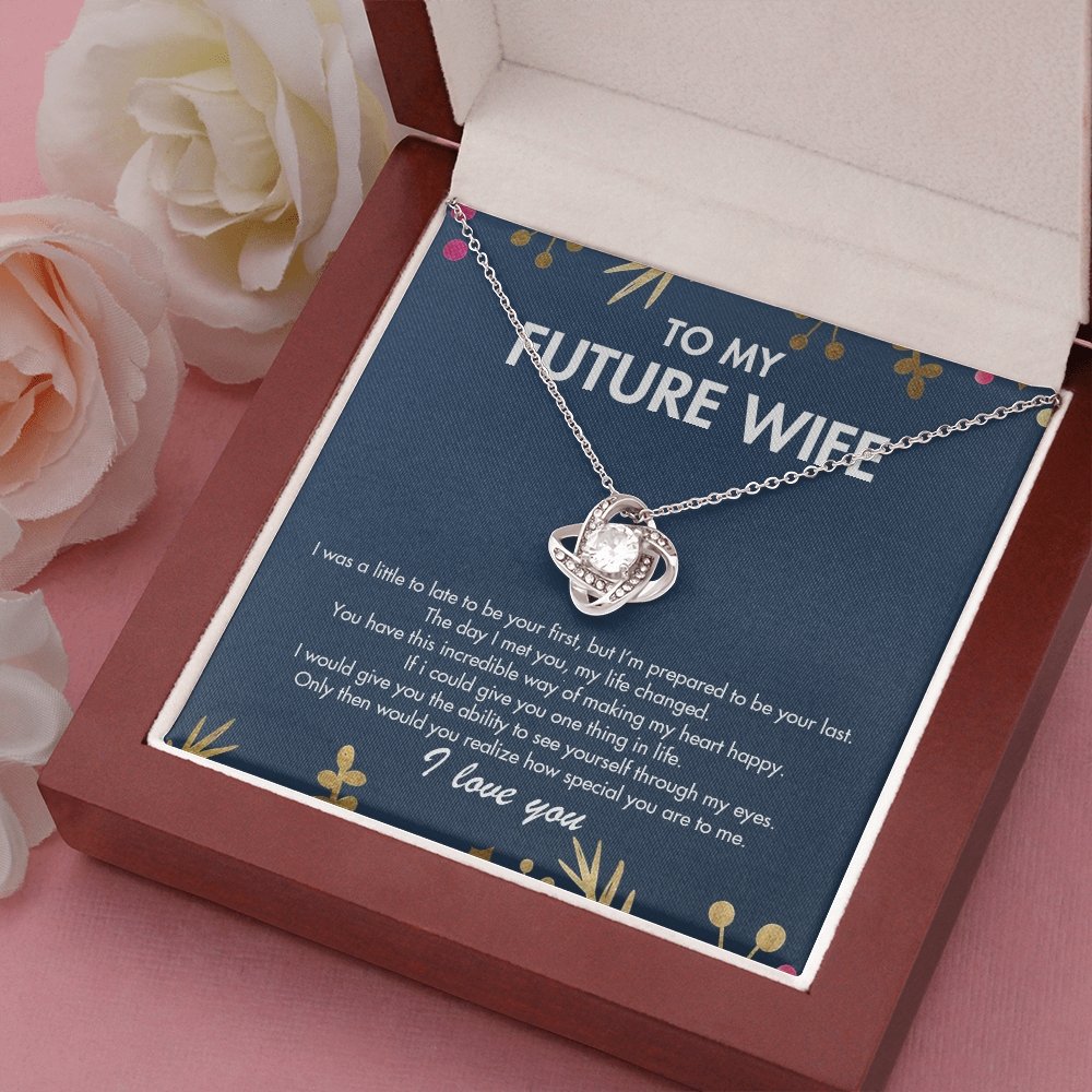 To My Future Wife | Prepared To Be Your Last | Jewelry | C30011TG, C30011TR, lx-C30011, PB23-WOOD, PROD-1600270, PT-922, TNM-1, USER-43062 | TageUnlimited
