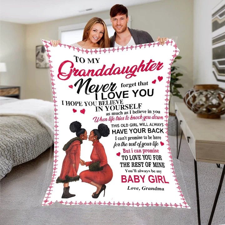 To My Granddaughter You'll Always Be My Baby Girl Blanket. | Blanket | TageUnlimited