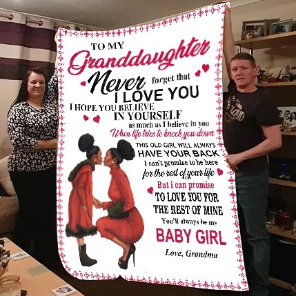 To My Granddaughter You'll Always Be My Baby Girl Blanket. | Blanket | TageUnlimited