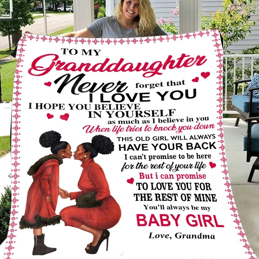 To My Granddaughter You'll Always Be My Baby Girl Blanket. | Blanket | TageUnlimited
