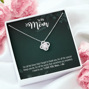 To My Mom | I Do Love You ❤️❤️❤️( Love Knot Necklace) | Jewelry | C30011TG, C30011TR, lx-C30011, PB23-WOOD, PROD-1879214, PT-922, TNM-1, USER-43062 | TageUnlimited
