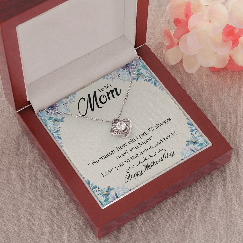 To My Mom | I'll Always Need You | Jewelry | C30011TG, C30011TR, lx-C30011, PB23-WOOD, PROD-2008247, PT-922, TNM-1, USER-43062 | TageUnlimited