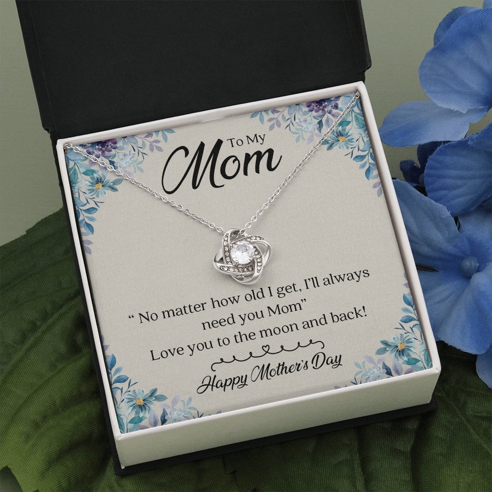 To My Mom | I'll Always Need You | Jewelry | C30011TG, C30011TR, lx-C30011, PB23-WOOD, PROD-2008247, PT-922, TNM-1, USER-43062 | TageUnlimited