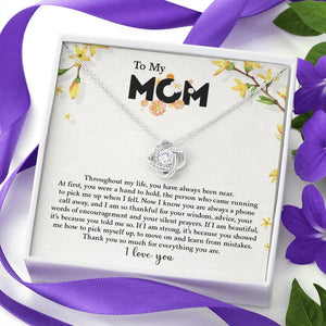To My Mom | You Have Always Been Near ❤️💐 | Jewelry | C30011TG, C30011TR, lx-C30011, PB23-WOOD, PROD-1845672, PT-922, TNM-1, USER-43062 | TageUnlimited