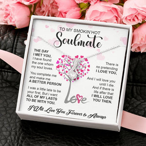To My Smokin' Hot Soulmate | Forever & Always 💖💖 | Jewelry | C30084TG, C30084TR, lx-C30084, PB23-WOOD, PROD-1786864, PT-930, TNM-1, USER-43062 | TageUnlimited
