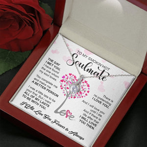 To My Smokin' Hot Soulmate | Forever & Always 💖💖 | Jewelry | C30084TG, C30084TR, lx-C30084, PB23-WOOD, PROD-1786864, PT-930, TNM-1, USER-43062 | TageUnlimited