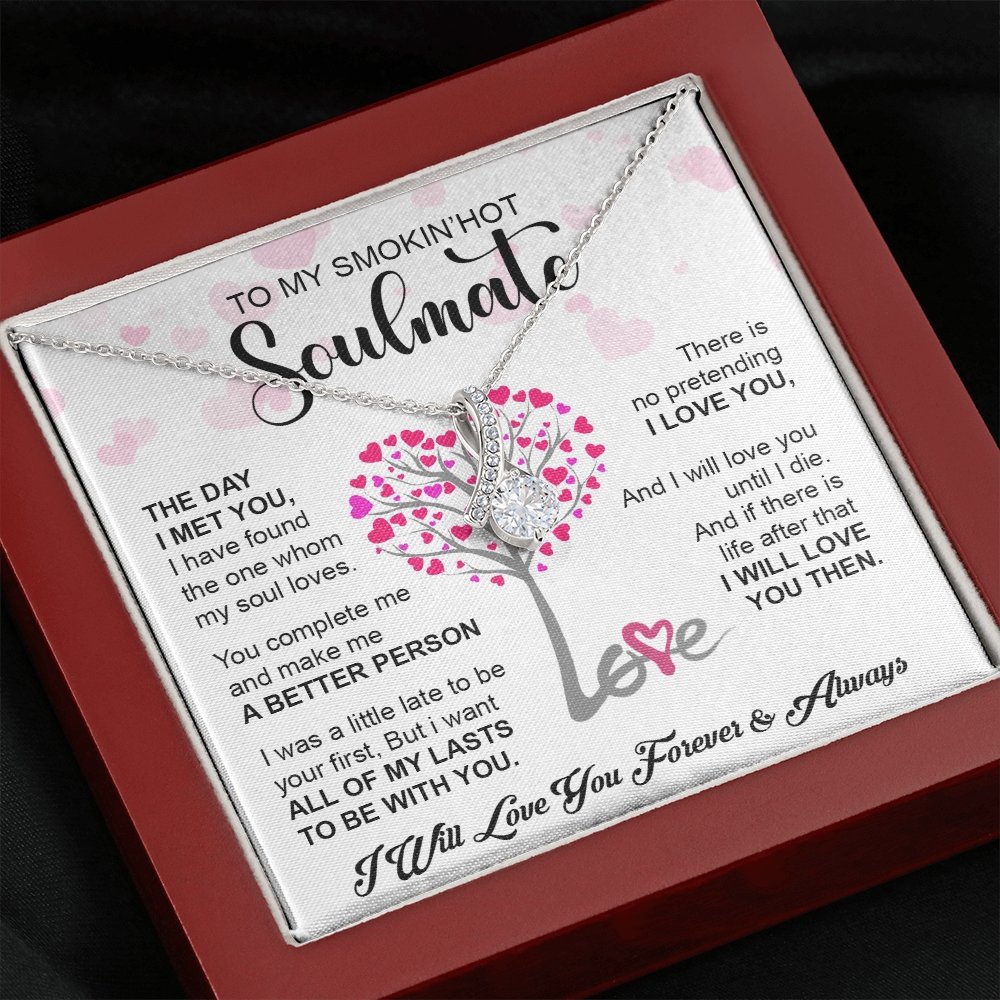 To My Smokin' Hot Soulmate | Forever & Always 💖💖 | Jewelry | C30084TG, C30084TR, lx-C30084, PB23-WOOD, PROD-1786864, PT-930, TNM-1, USER-43062 | TageUnlimited