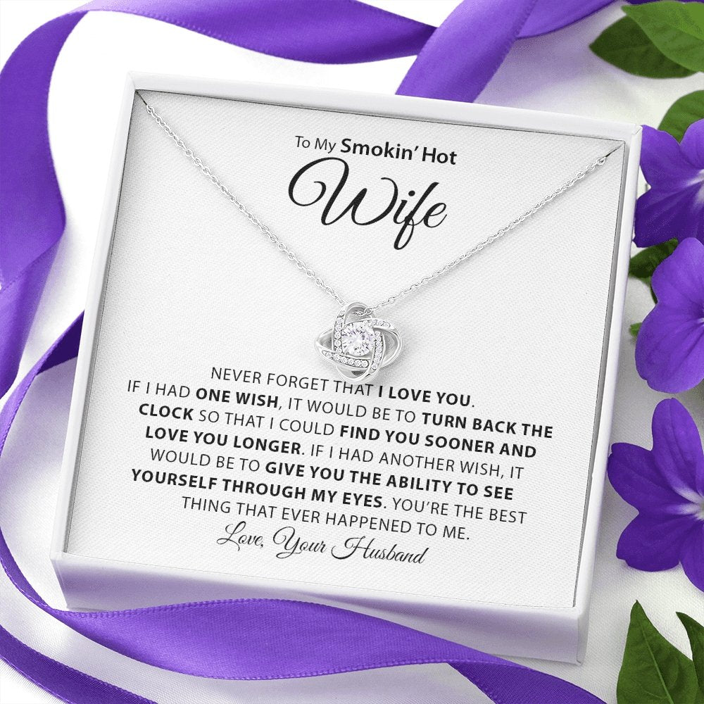 To My Smokin Hot Wife | Will Love You Longer 💖🔥 | Jewelry | C30011TG, C30011TR, lx-C30011, PB23-WOOD, PROD-1600473, PT-922, TNM-1, USER-43062 | TageUnlimited