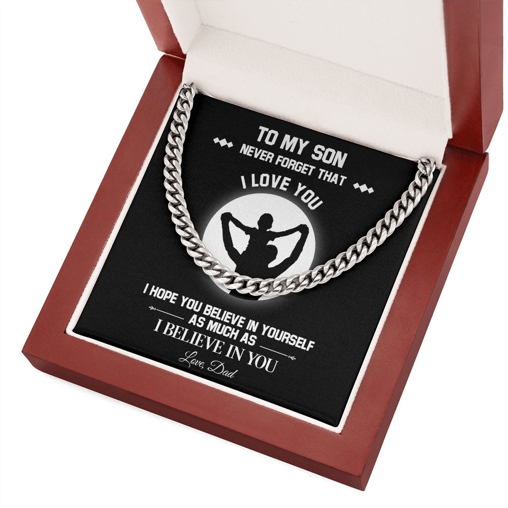 To My Son | Believe In Yourself (Cuban Link Chain Necklace) | Jewelry | C30184T, C30184TG, lx-C30184, PB23-WOOD, PROD-1967235, PT-1772, USER-43062 | TageUnlimited